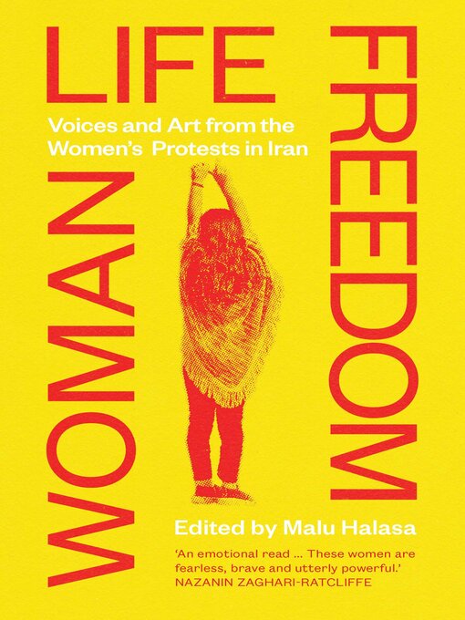 Title details for Woman Life Freedom by Malu Halasa - Available